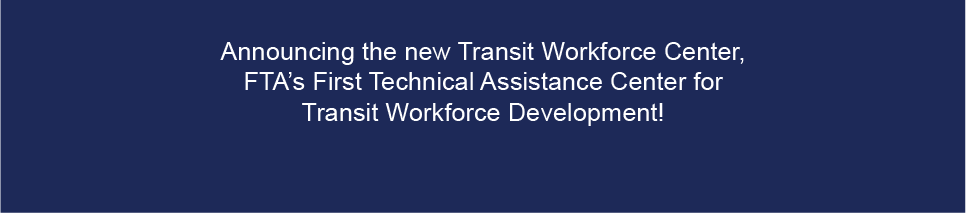 Transit Workforce Center
